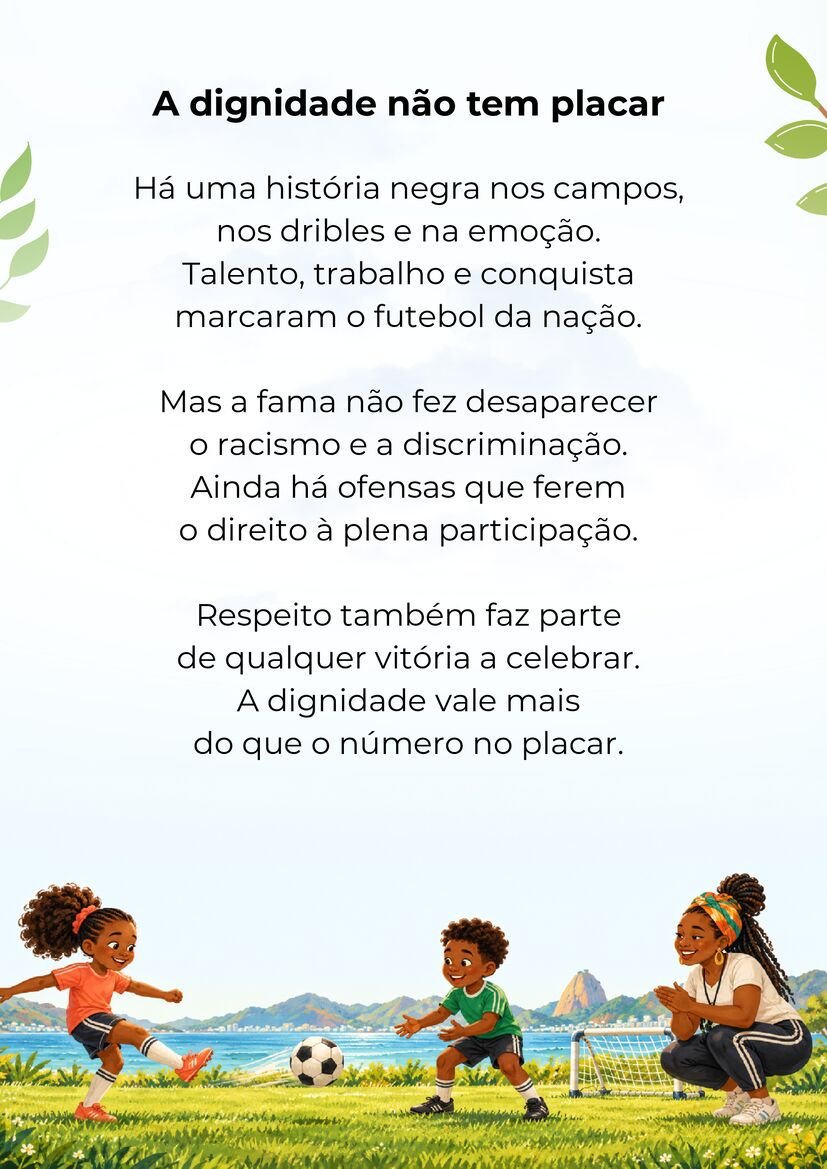 Poema A dignidade não tem placar, com crianças negras jogando futebol e uma mulher acompanhando a brincadeira.
